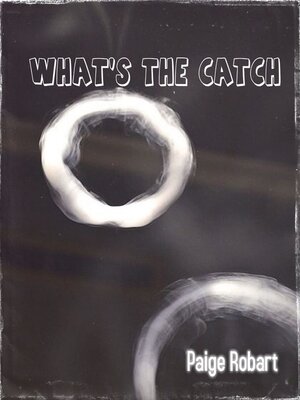 cover image of What's the Catch